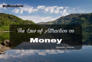The Law of Attraction on Money